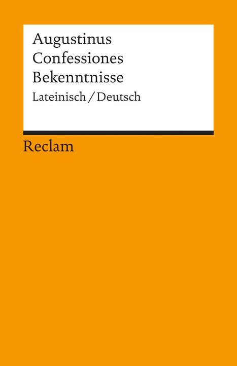 Produktbild Confessiones / Bekenntnisse (Deutsch, Augustinus, 2009)