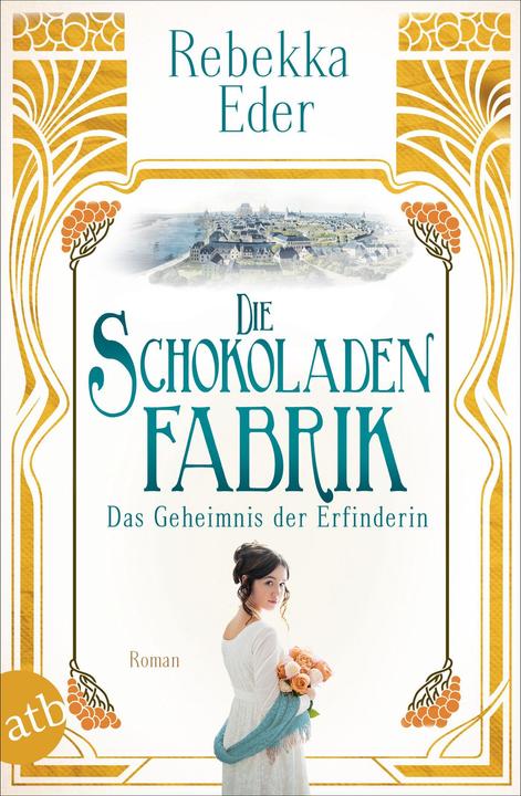 Produktbild Die Schokoladenfabrik – Das Geheimnis der Erfinderin (Deutsch, Rebekka Eder, 2022)