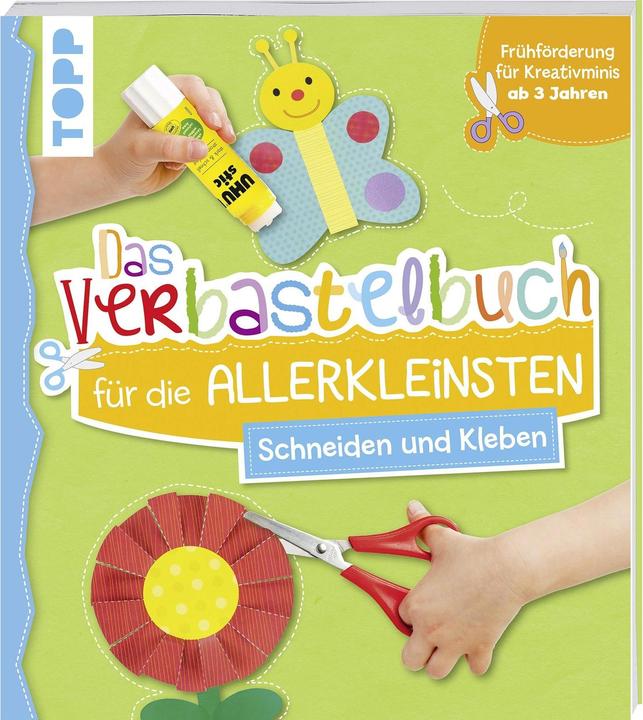 Produktbild Das Verbastelbuch für die Allerkleinsten Schneiden und Kleben