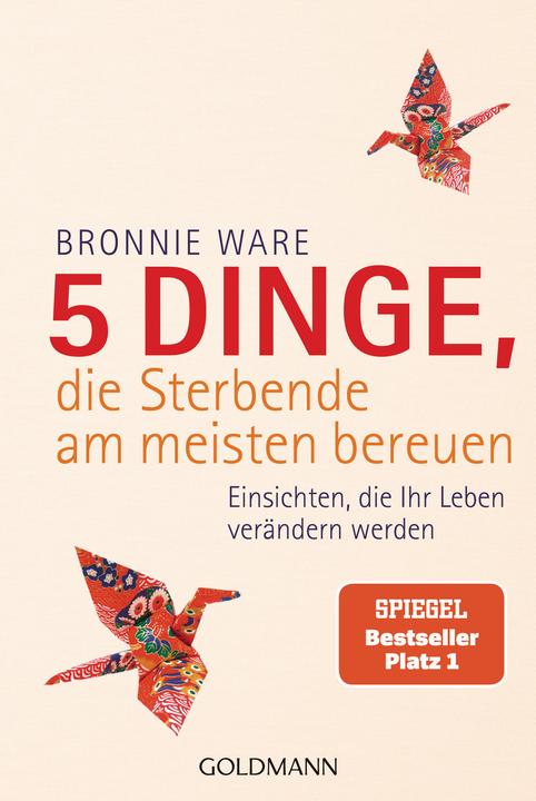 Produktbild 5 Dinge, die Sterbende am meisten bereuen (Deutsch, Bronnie Ware, 2015)
