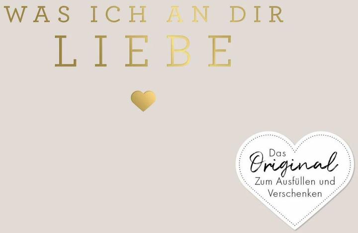 Produktbild Was ich an dir liebe – Miniversion (Deutsch, Alexandra Reinwarth, 2024)