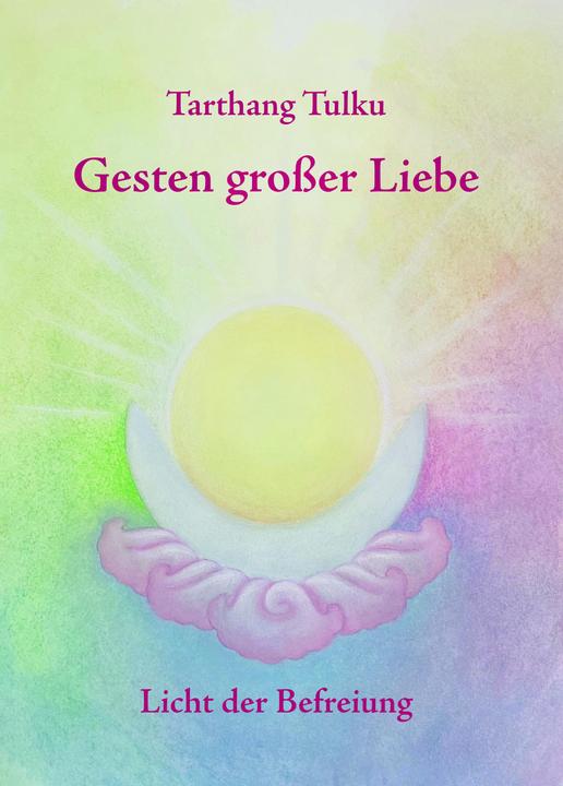 Actual product image Gesten grosser Liebe (German, Tarthang Tulku, 2022)