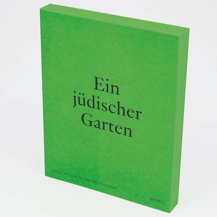 Produktbild Ein jüdischer Garten (Deutsch, Eran Schaerf, Hila Peleg, Itamar Gov, 2022)
