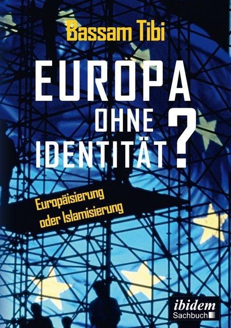Produktbild Europa ohne Identität? (Deutsch, Bassam Tibi, 2016)