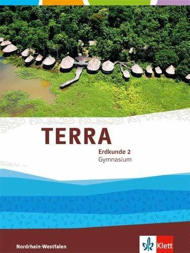 Produktbild TERRA Erdkunde. Schülerbuch 7./8. Schuljahr. Ausgabe Nordrhein-Westfalen. Gymnasium, Gesamtschu (Deutsch, 2017)