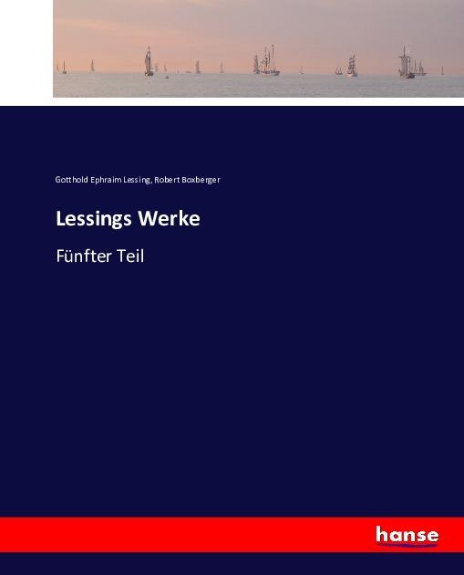 Immagine prodotto Lessings Werke (Gotico Ephraim Lessing, Robert Boxberger, 2016)