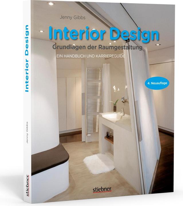 Produktbild Interior Design Grundlagen der Raumgestaltung (Deutsch, Jenny Gibbs, 2017)