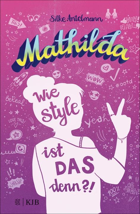 Mathilda – Wie style ist das denn?! (Deutsch, Silke Antelmann, 2024)