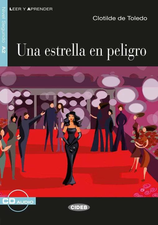 Actual product image Una Estrella en peligro. Buch + Audio-CD (German, Clotilde de Toledo, 2016)