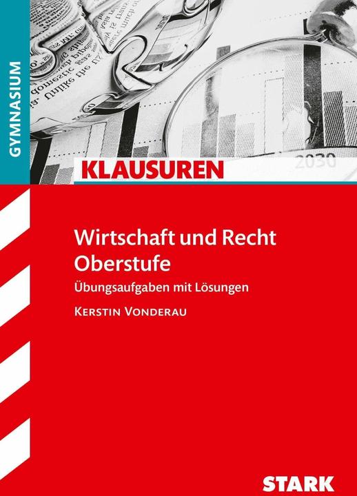 Produktbild Klausuren Gymnasium - Wirtschaft und Recht (Deutsch, Kerstin Vonderau, 2017)