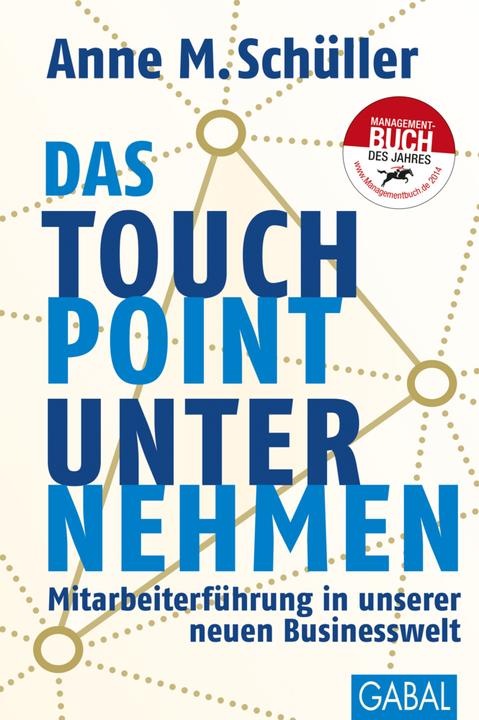 Image du produit Das Touchpoint-Unternehmen (Allemand, Anne M. Schüller, 2014)