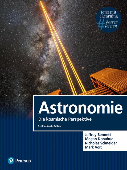 Produktbild Astronomie (Deutsch, Nicholas Schneider, Megan O. Donahue, Jeffrey O. Bennett, 2020)