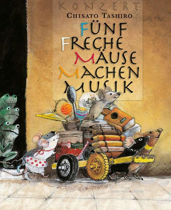Produktbild Fünf Freche Mäuse Machen Musik (Deutsch, Chisato Tashiro, 2020)