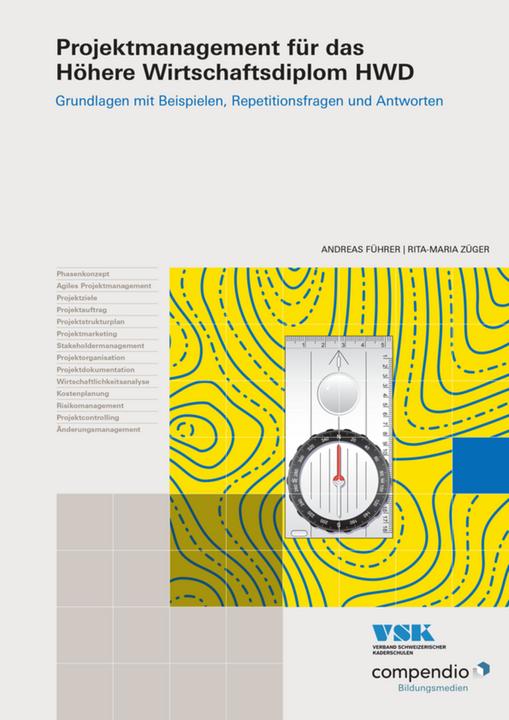 Actual product image Projektmanagement für das Höhere Wirtschaftsdiplom HWD (German, Rita-Maria Züger, Andreas Führer, 2024)