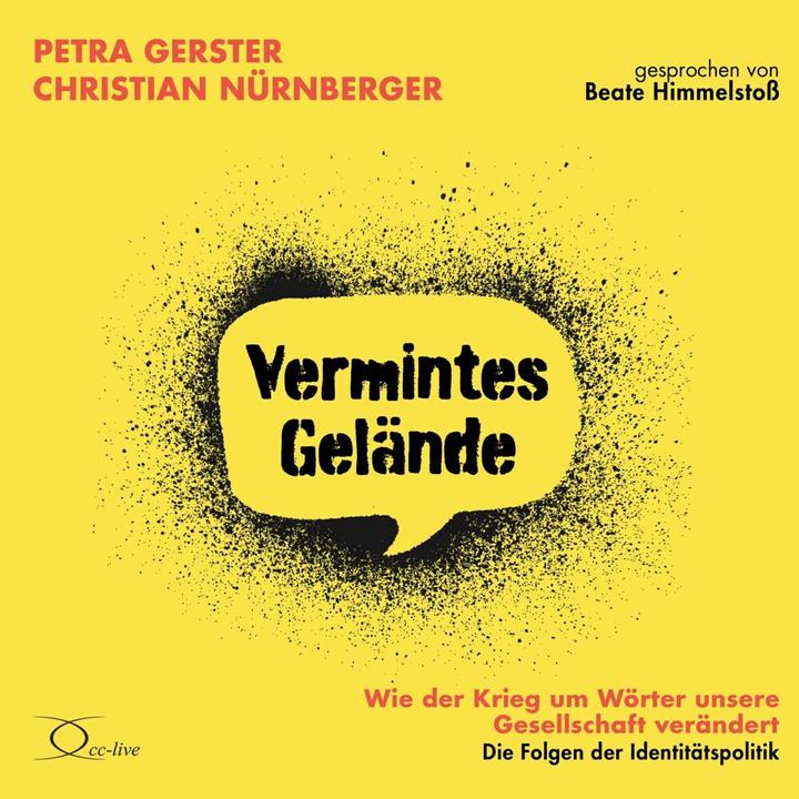 Produktbild Vermintes Gelände - Wie der Krieg um Wörter unsere Gesellschaft verändert (Christian Nürnberger, Beate Himmelstoss, Petra Gerster, Deutsch)