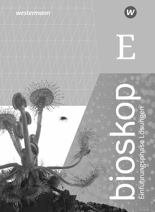 Produktbild bioskop SII. Einführungsphase: Lösungen. Für Niedersachsen (Deutsch, Decker, Rainerua, Tatjana/Dornieden, Katharina/Hausfeld, 2022)