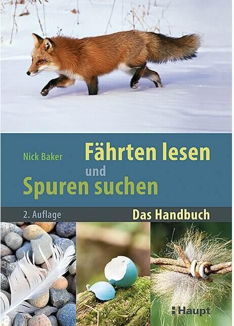 Produktbild Fährten lesen und Spuren suchen (Deutsch, Nick Baker, 2020)