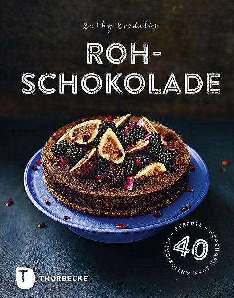 Rohschokolade (Allemand, Kathy Kordalis, 2018)