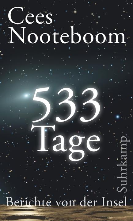 Image du produit 533 Tage. Berichte von der Insel (Allemand, Cees Nooteboom, 2016)