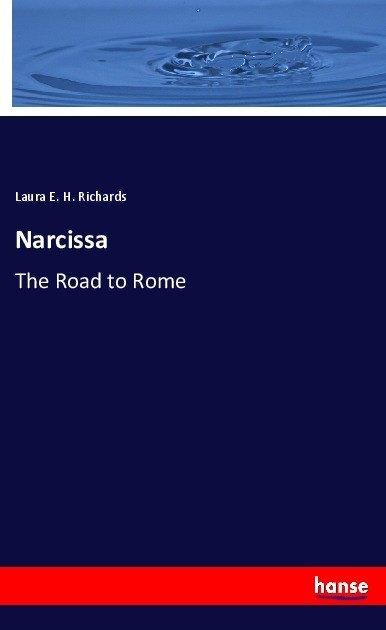 Actual product image Narcissa (Laura E. H. Richards, 2017)