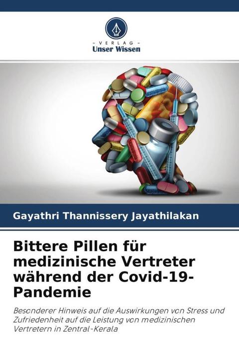 Immagine prodotto Bittere Pillen für medizinische Vertreter während der Covid-19-Pandemie (Tedesco, Gayathri Thannissery Jayathilakan, 2022)