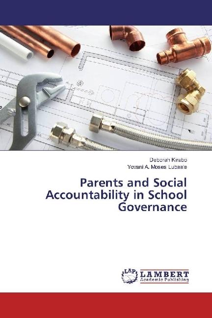 Actual product image Parents and Social Accountability in School Governance (Deborah Kirabo, Yovani A. Moses Lubaale, 2017)