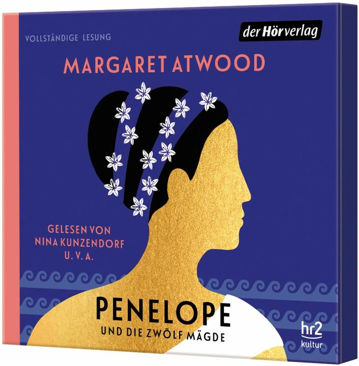 Produktbild Penelope und die zwölf Mägde (Margaret Atwood, Nina Kunzendorf, Peter Schröder, Sabine Hübner, Marcus Ingendaay, Uwe Zerwer, Luise Pauline Ehl, Toni Pitschmann, Johanna Engel, Marlene Breuer, Deutsch)