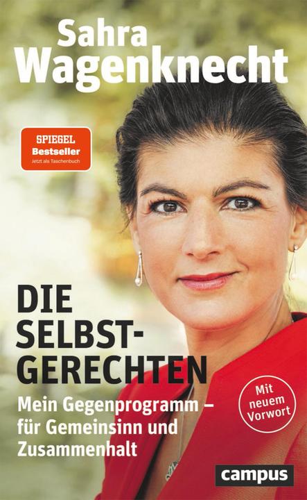 Produktbild Die Selbstgerechten (Deutsch, Sahra Wagenknecht, 2022)