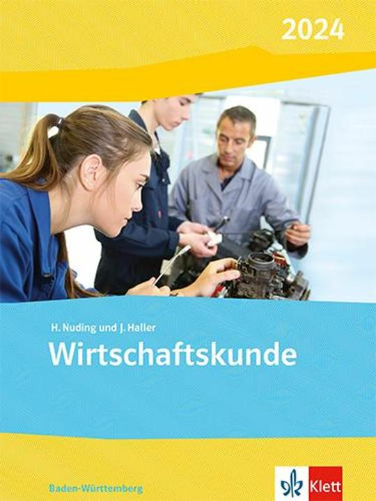 Produktbild Wirtschaftskunde. Ausgabe Baden-Württemberg 2023 (Deutsch, Josef, Nuding, Helmut/Haller, 2017)