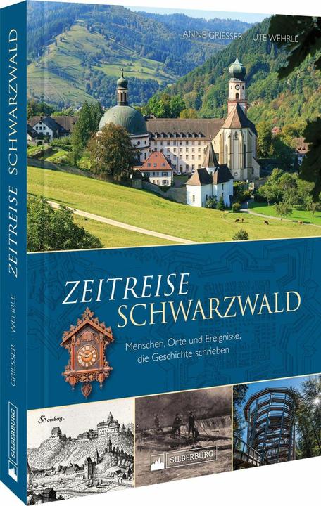 Actual product image Zeitreise Schwarzwald (German, Ute Wehrle, Anne Grießer, 2022)