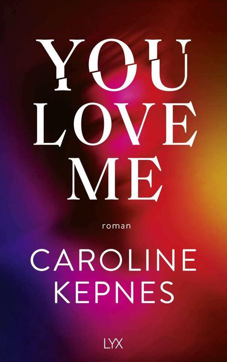 Immagine prodotto You Love Me (Tedesco, Caroline Kepnes., Katrin Reichardt, 2021)