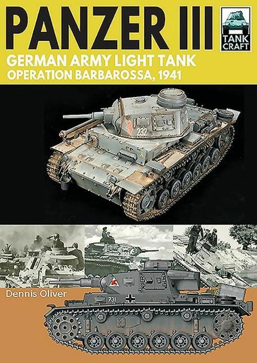Image du produit Panzer III : German Army Light Tank : Operation Barbarossa 1941 (Tank Craft)