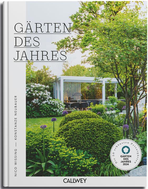 Gärten des Jahres 2024 (Allemand, Konstanze Neubauer, Nico Wissing, 2024)