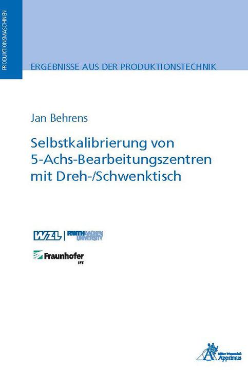 Energie-Label Selbstkalibrierung von 5-Achs-Bearbeitungszentren mit Dreh-/Schwenktisch (Jan Behrens, 2023)