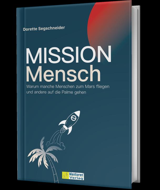 Produktbild Mission Mensch (Deutsch, Dorette Segschneider, 2024)