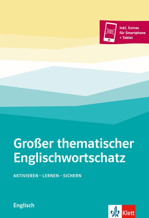 Produktbild Grosser thematischer Englischwortschatz (Deutsch, Ernst Klett Sprachen, 2017)