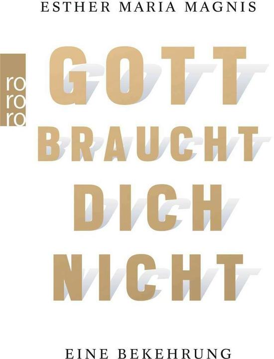 Produktbild Gott braucht dich nicht (Deutsch, Esther M. Magnis, 2014)