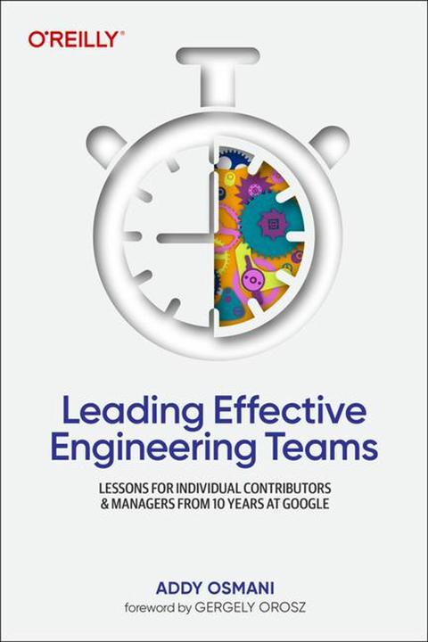 Immagine prodotto Leading Effective Engineering Teams (Inglese, Osmani Addy, 2024)
