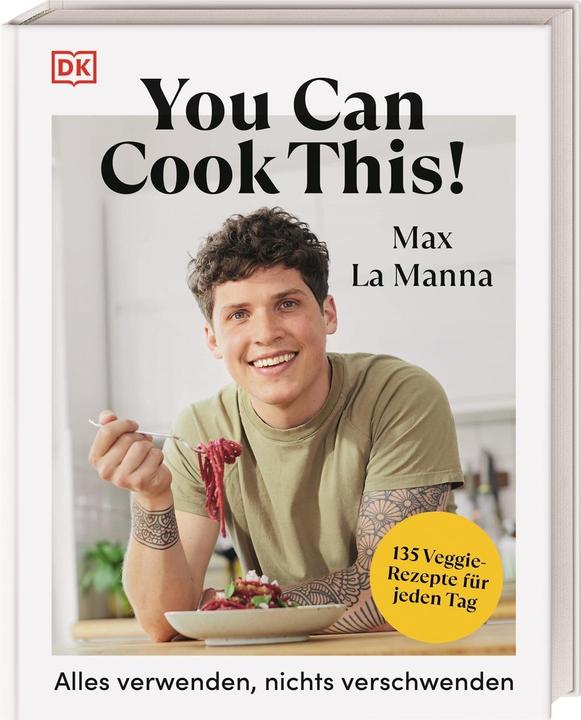 Produktbild You can cook this! (Deutsch, Max La Manna, 2023)