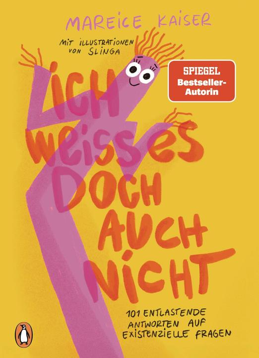 Ich weiss es doch auch nicht (Mareice Kaiser, Deutsch)