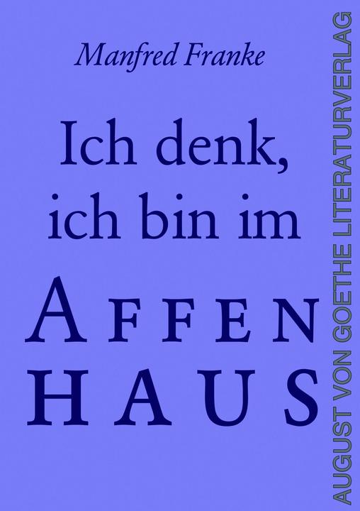Produktbild Ich denk', ich bin im Affenhaus (Deutsch, Manfred Franke, 2024)