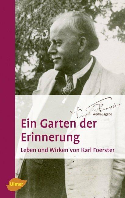 Actual product image Ein Garten der Erinnerung (German, Charles Foerster, 2009)