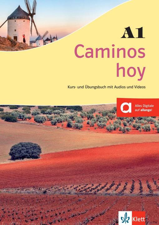 Produktbild Caminos hoy A1. Kurs- und Übungsbuch + MP3-CD + DVD (Deutsch, Juanaua, Margarita/Häuptle-Barcel, Marianne/SnchezBenito, Görrissen, 2016)