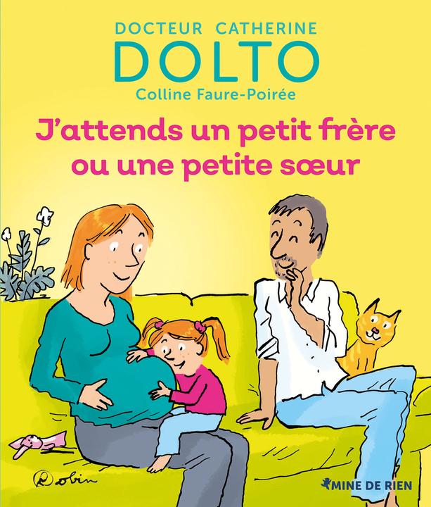 Image du produit J'attends un petit frère ou une petite soeur (Français, Faure-Poirée Colline, Dolto Catherine, 2019)