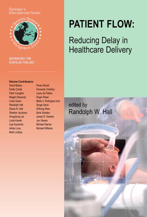 Produktbild Patient Flow: Reducing Delay in Healthcare Delivery (Randolph Hall, 2010)