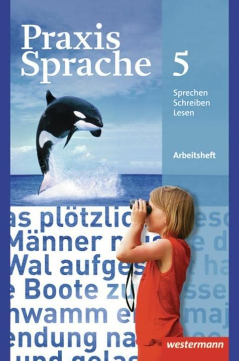 Praxis Sprache - Allgemeine Ausgabe 2010 (Deutsch, Regina Nussbaum, Ursula Sassen, Günter Rudolph, Wolfgang Menzel, 2010)