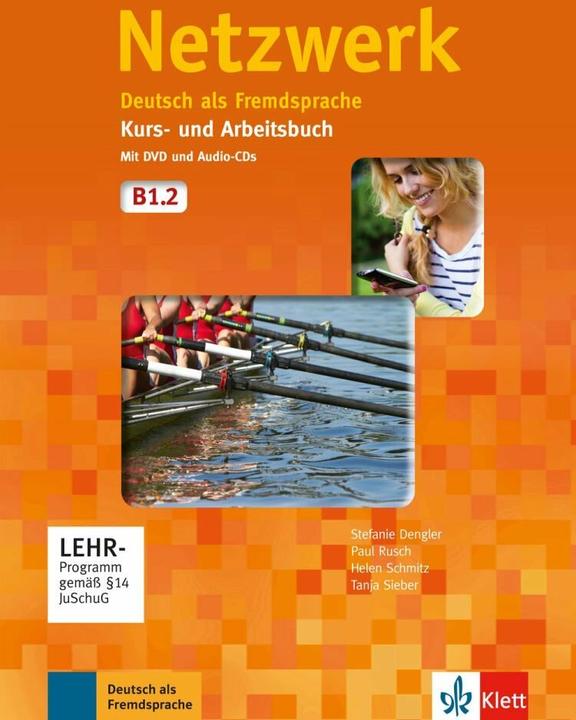 Produktbild Netzwerk B1. Kurs- und Arbeitsbuch mit DVD und 2 Audio-CDs, Teil 2 (Deutsch, Tanja Mayr-Sieber, Helen Schmitz, Stefanie Dengler, Paul Rusch, 2014)