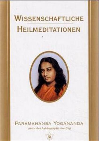 Produktbild Wissenschaftliche Heilmeditationen (Deutsch, Paramahansa Yogananda, 2000)