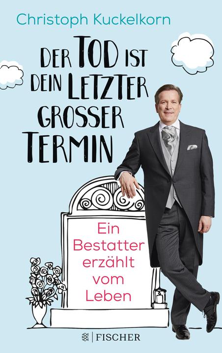 Produktbild »Der Tod ist dein letzter grosser Termin« (Deutsch, Christoph Kuckelkorn, 2020)