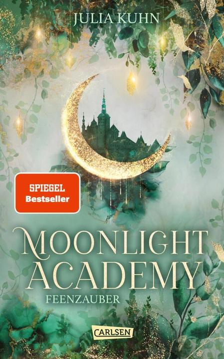 Actual product image Moonlight Academy. Feenzauber (Julia Kuhn, German)